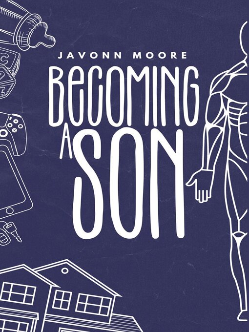 Title details for Becoming a Son by Javonn Moore - Available